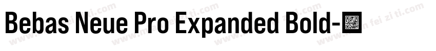Bebas Neue Pro Expanded Bold字体转换
